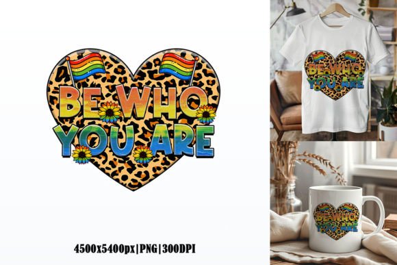 Be Who You Are: A Bold LGBT Sublimation Graphic