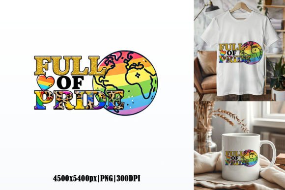 Celebrate Identity with the Full of Pride LGBT Sublimation Graphic