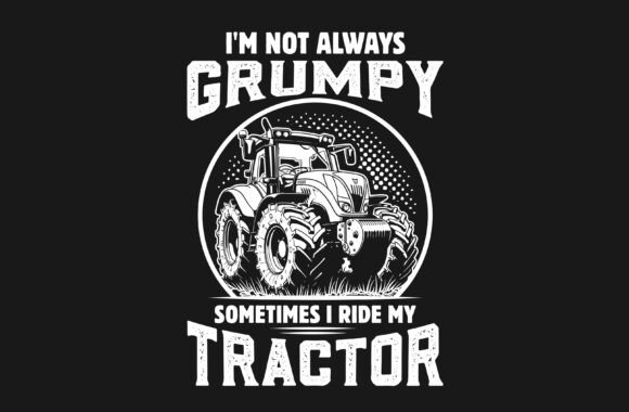 Sometimes I Ride My Tractor: A Graphic for the Modern Homesteader