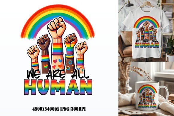 We Are All Human: LGBT Sublimation Graphic for Inclusive Design